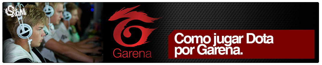 Como jugar Dota por Garena (Guia e Instrucciones) Como jugar Dota por Garena (Guia e Instrucciones)