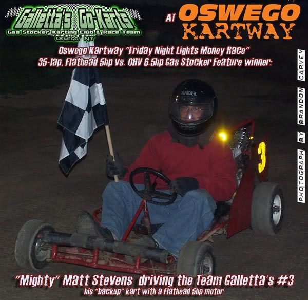 Matt wins 5/30/2008 Money Show at Oswego Speedway Kartway in Galletta's #3