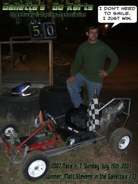 Matt wins his 3rd Galletta's Feature of 2007.