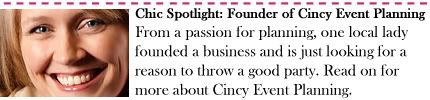 Chic Spotlight: Founder of Cincy Event Planning