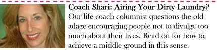 Coach Shari: Don't Air Your Dirty Laundry?