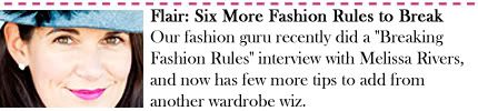 Flair: Six More Fashion Rules to Break