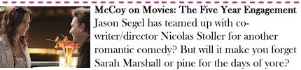 McCoy on Movies: The Five Year Engagement