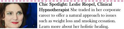 Chic Spotlight: Leslie Riopel, Clinical Hypnotherapist