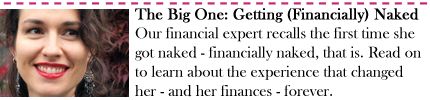 The Big One: Getting (Financially) Naked