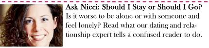 Ask Nicci: Should I Stay or Should I Go?