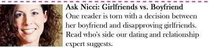 Ask Nicci: Girlfriends vs. Boyfriend