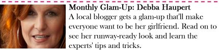Monthly Glam-Up: Debba Haupert 