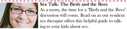 Sex Talk: The Birds and the Bees