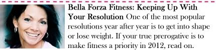 Bella Forza Fitness: Keeping Up With Your Resolution