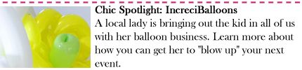 Chic Spotlight: Vicky Kimble, Founder of IncreciBalloons 