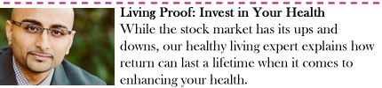 Living Proof: Invest in Your Health
